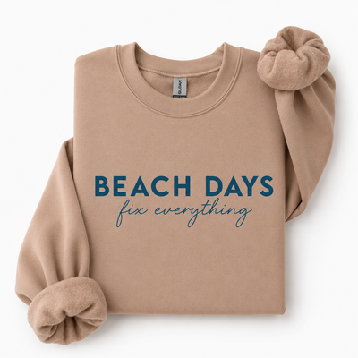 Beach Days Fix Everything Crew Sweater